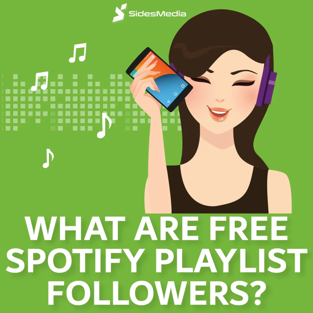 What are Free Spotify Playlist Followers?