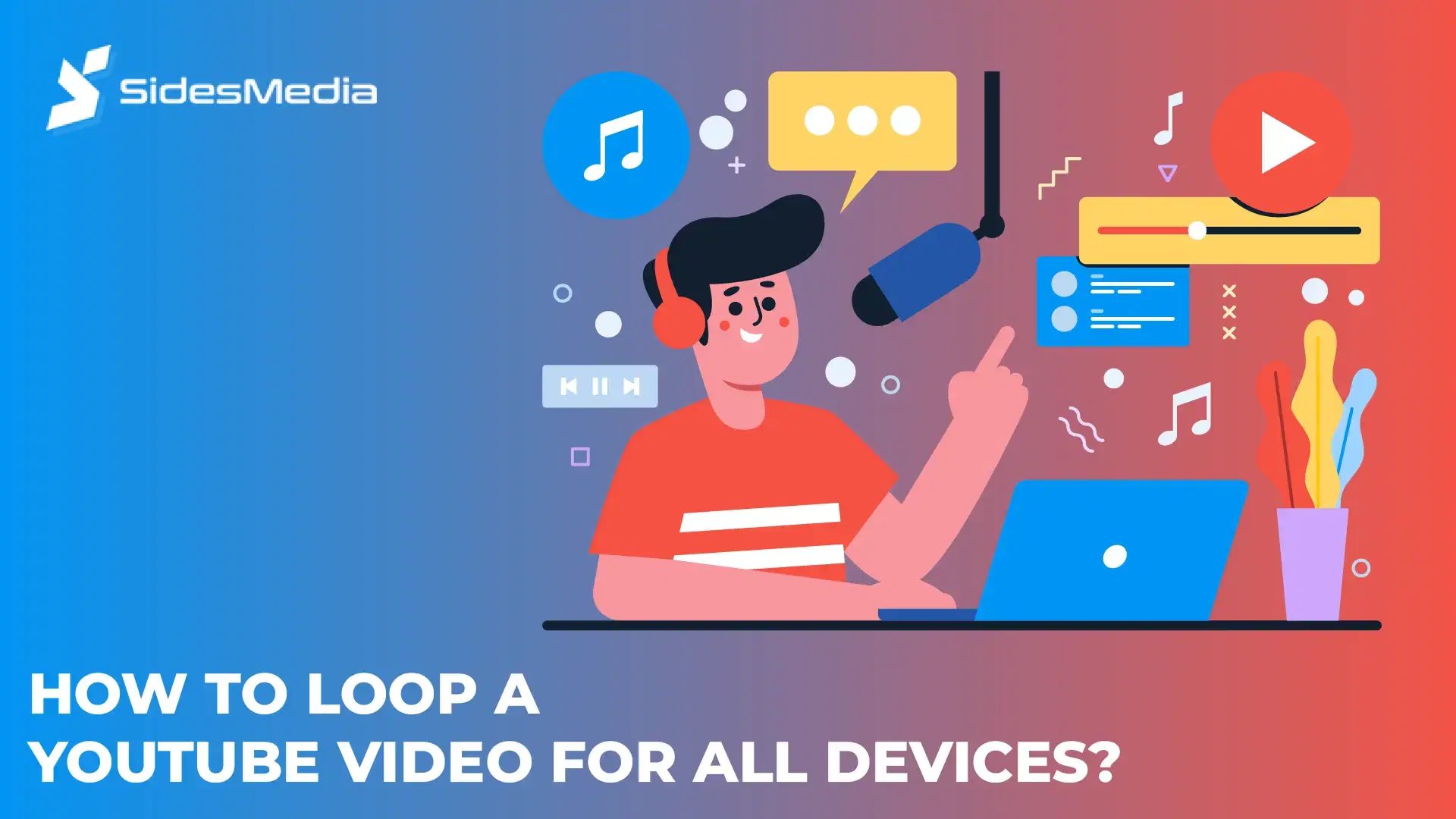 Loop YouTube Video Play YouTube video on repeat Loop YouTube video all devices Loop YouTube Video
