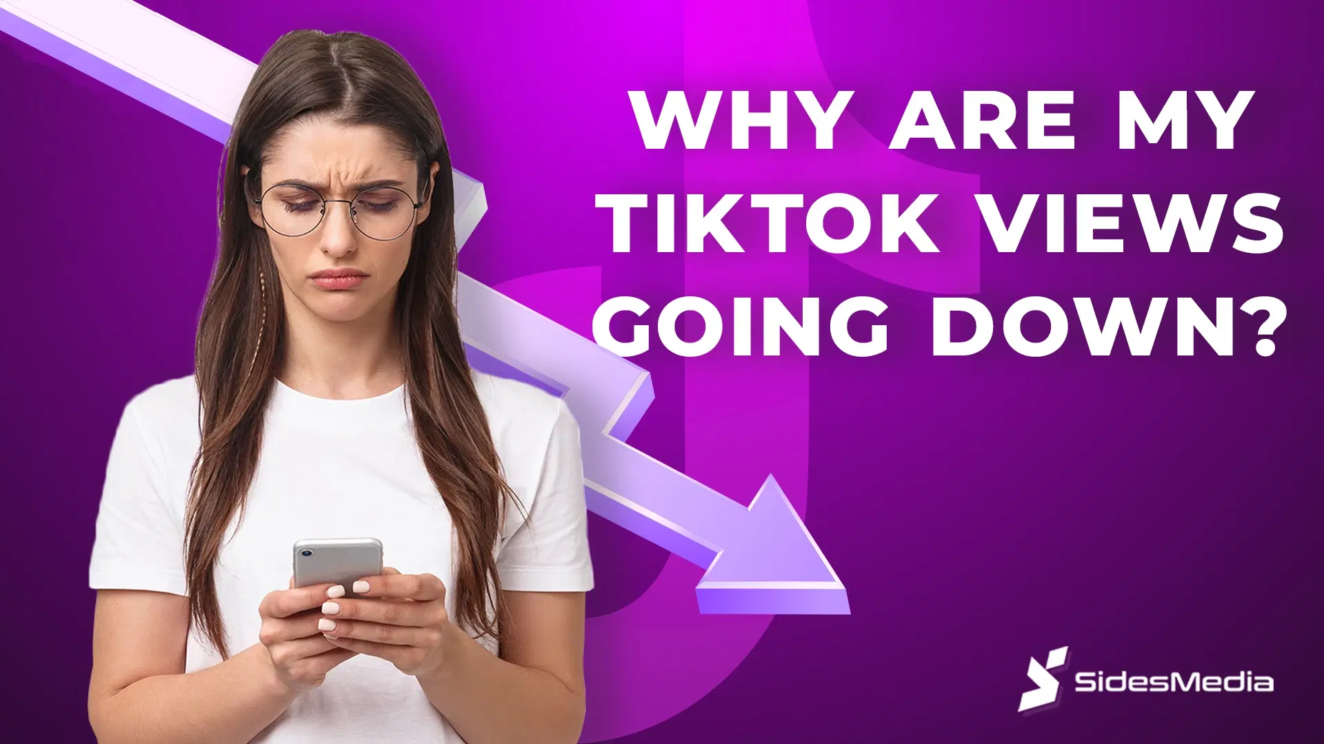 Why Are My TikTok Views Going Down Buy TikTok Views with SidesMedia How to Increase My TikTok Views Purchase TikTok Views TikTok Views with SidesMedia