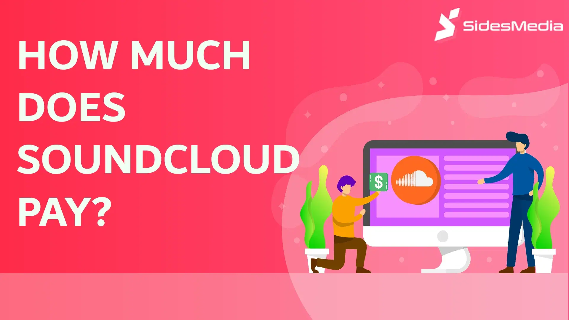 How Much Does SoundCloud Pay Get Paid on SoundCloud Monetization on SoundCloud SoundCloud Pay