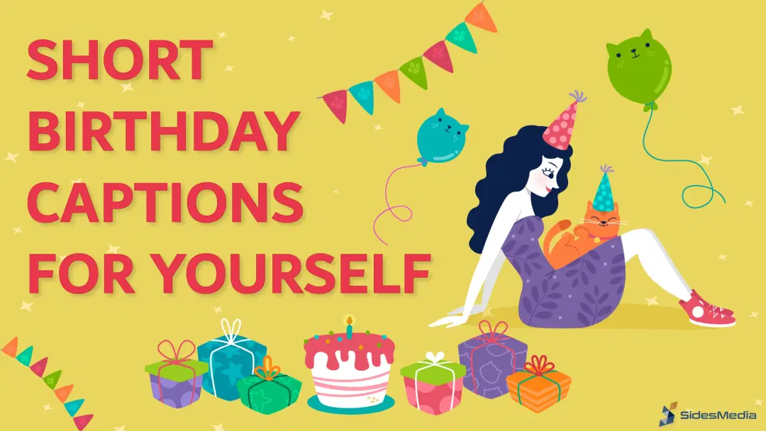 Short Birthday Captions for Yourself Cute and Short Birthday Captions for Yourself Short Birthday Captions for Instagram Short Birthday Captions