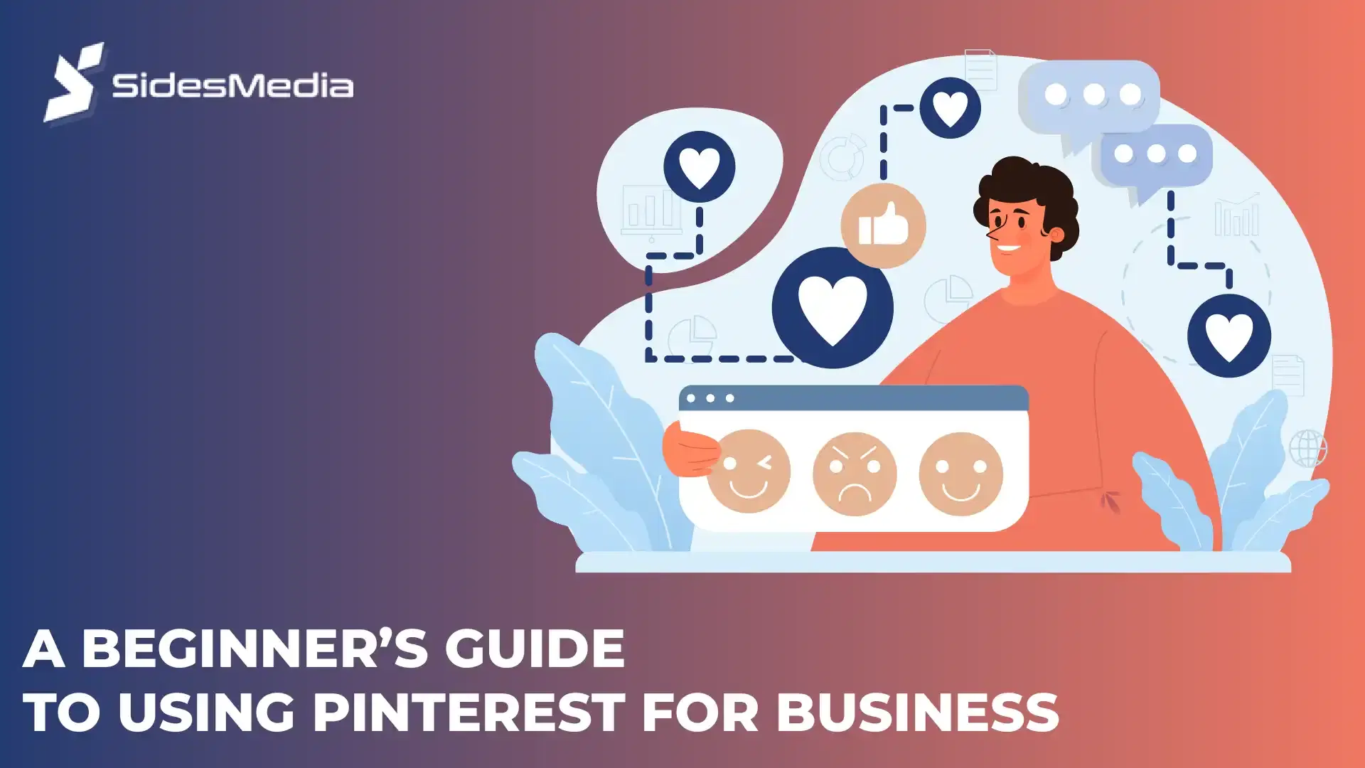 A Beginner’s Guide to Using Pinterest for Business Using The Pinterest Features Right How Does Pinterest Work Why Use Pinterest for Business