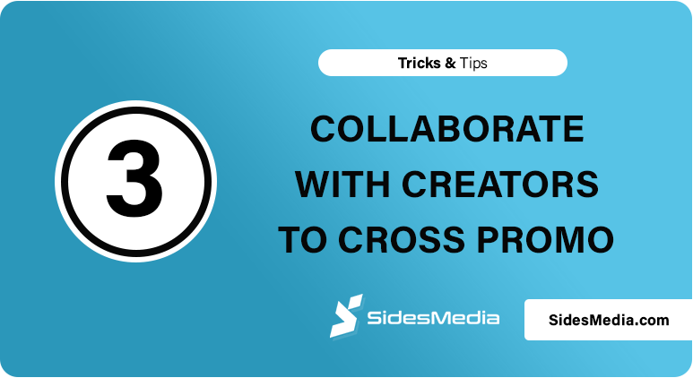 Collaborate with Other Creators for Mutual Growth