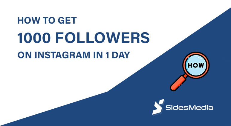 The Cheap Way to Get 1,000 Followers on Instagram in 1 Day