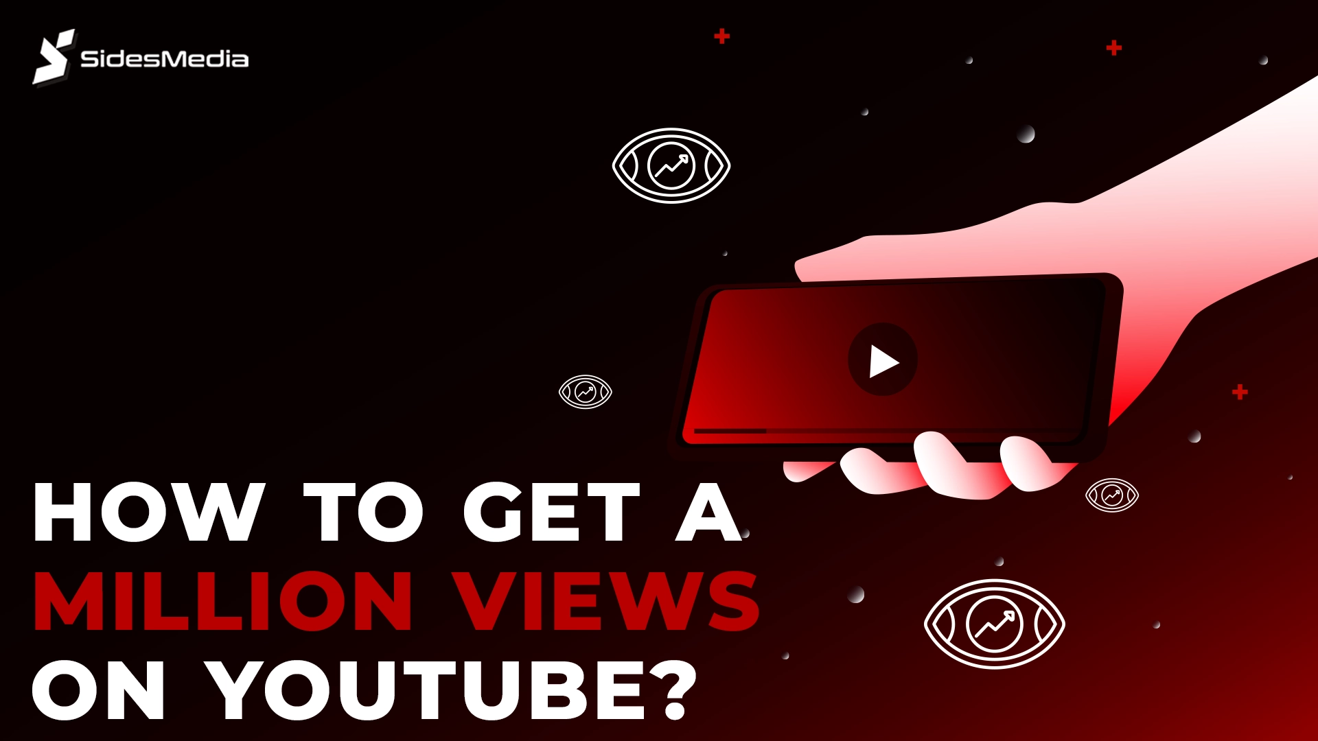 12 Ways How to Get a Million Views on YouTube