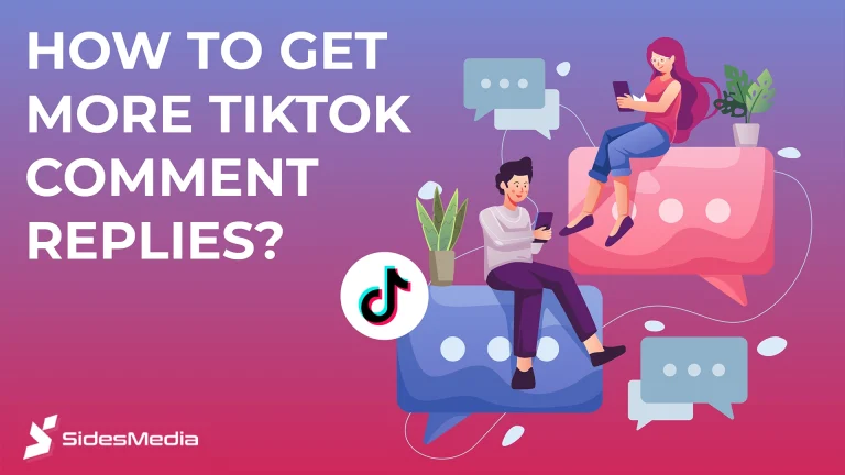 12 Ways How to Get More TikTok Comment Replies