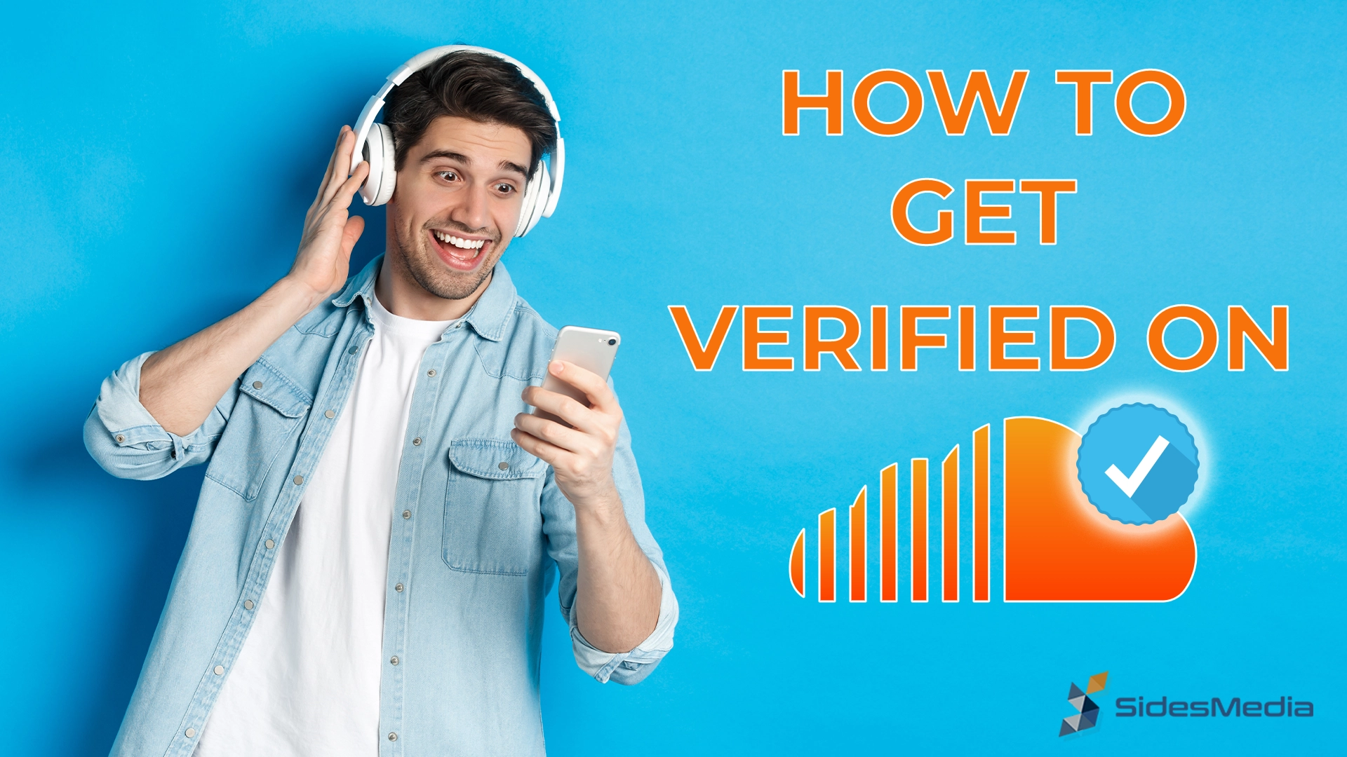 How to Get Verified on SoundCloud: A Complete Guide