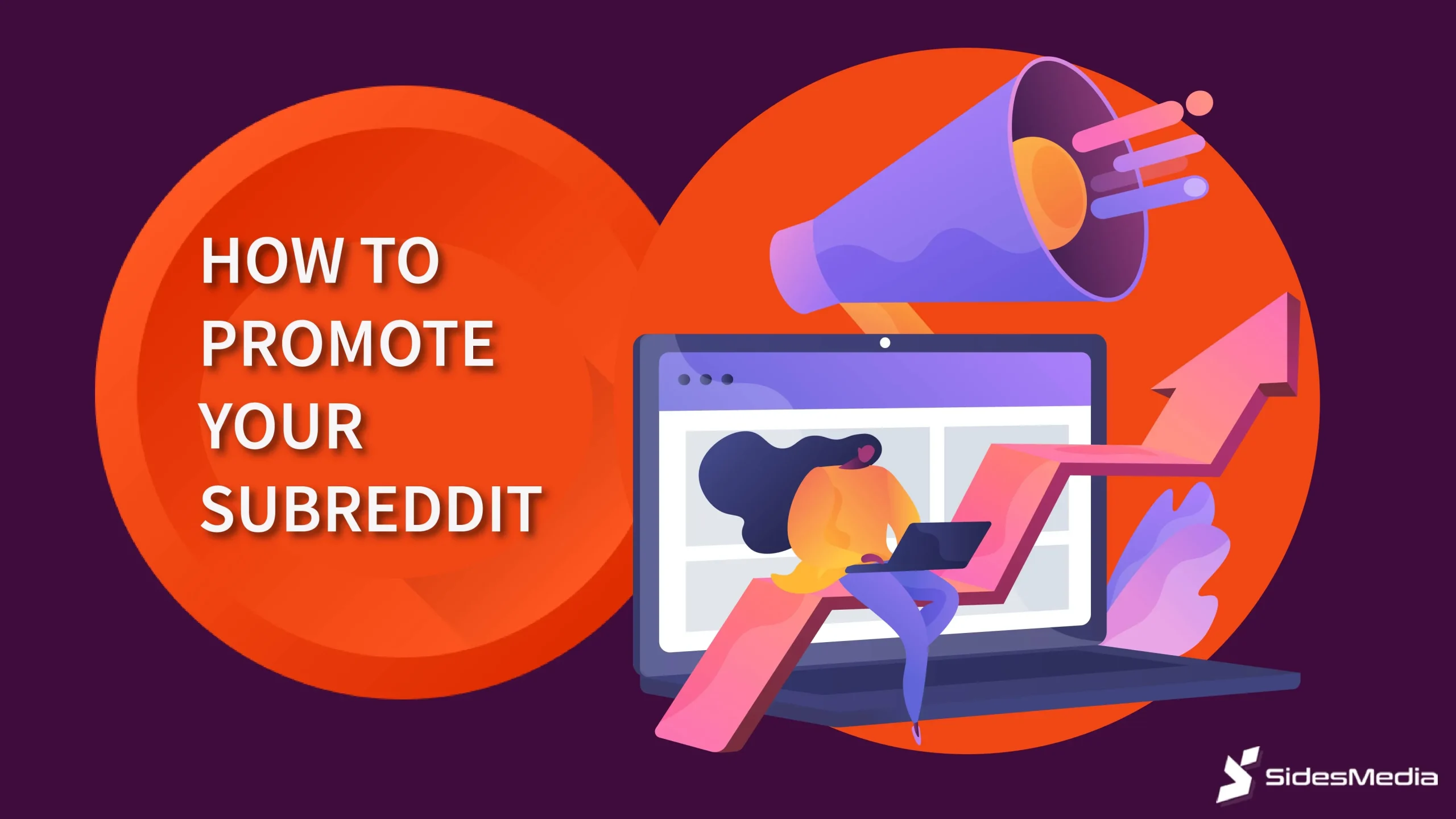 12 Tips on How to Promote Your Subreddit