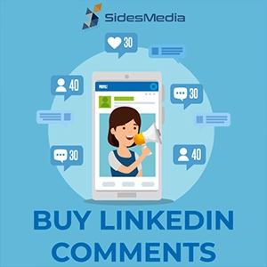 Why Choose SidesMedia to Buy LinkedIn comments