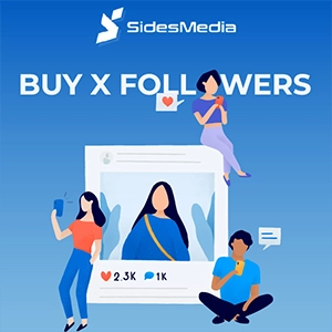 Why Should You Choose SidesMedia to Buy X Followers