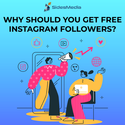 Why Should You Get Free Followers on Instagram