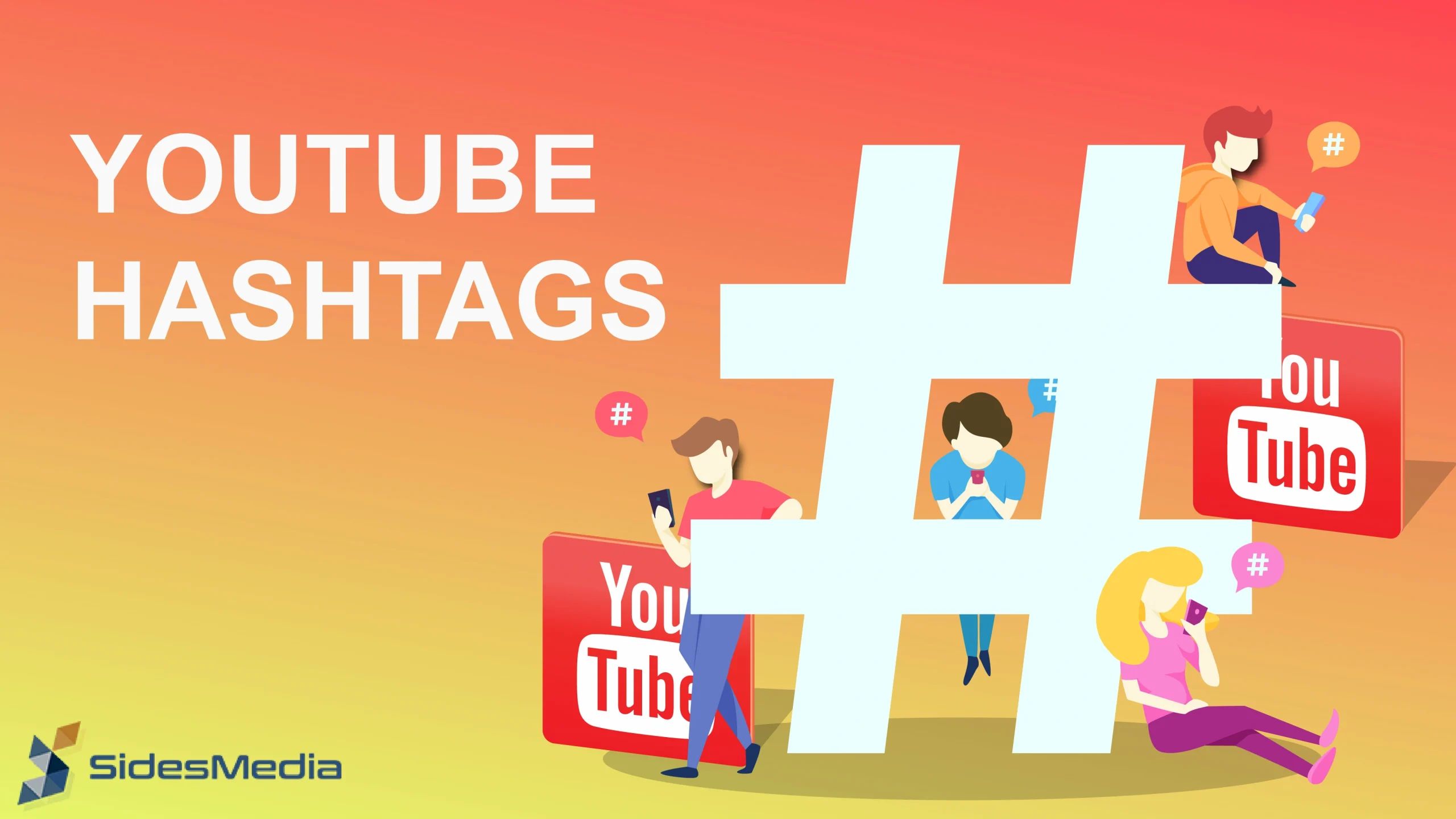 How to Use YouTube Hashtags to Skyrocket Your Channel: 5 Proven Ways