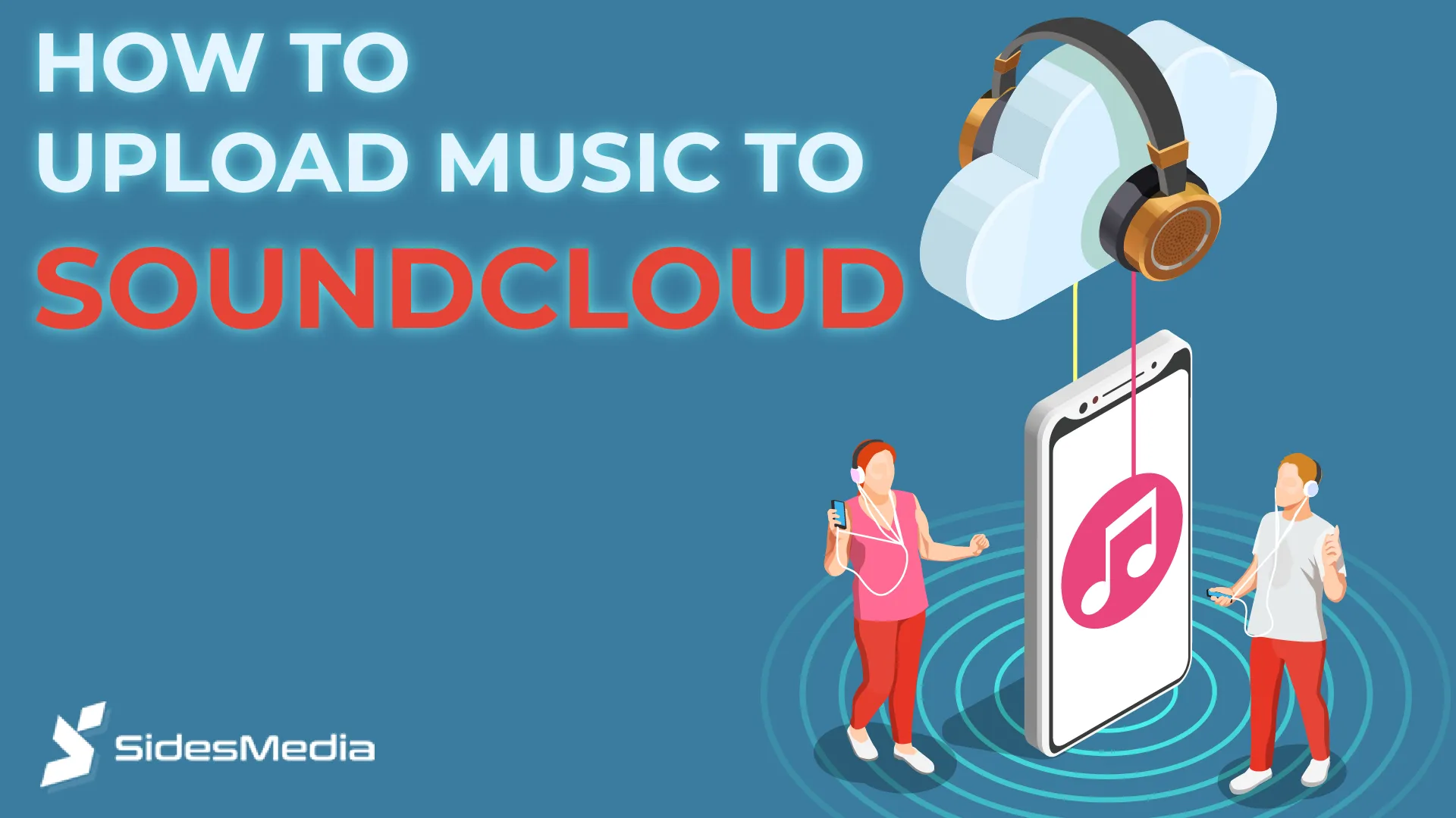 How to Upload Music to SoundCloud: A Complete Guide