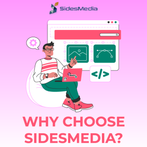 Why Choose SidesMedia