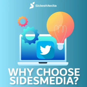 Why Choose SidesMedia to Buy Twitter Accounts