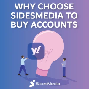 Why Choose SidesMedia to Buy Yahoo Accounts