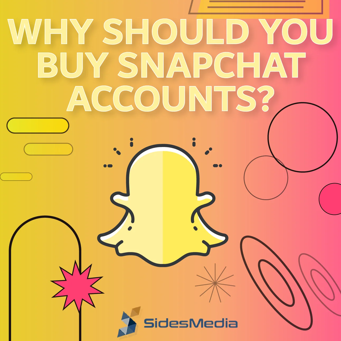 Why Should You Buy Snapchat Accounts