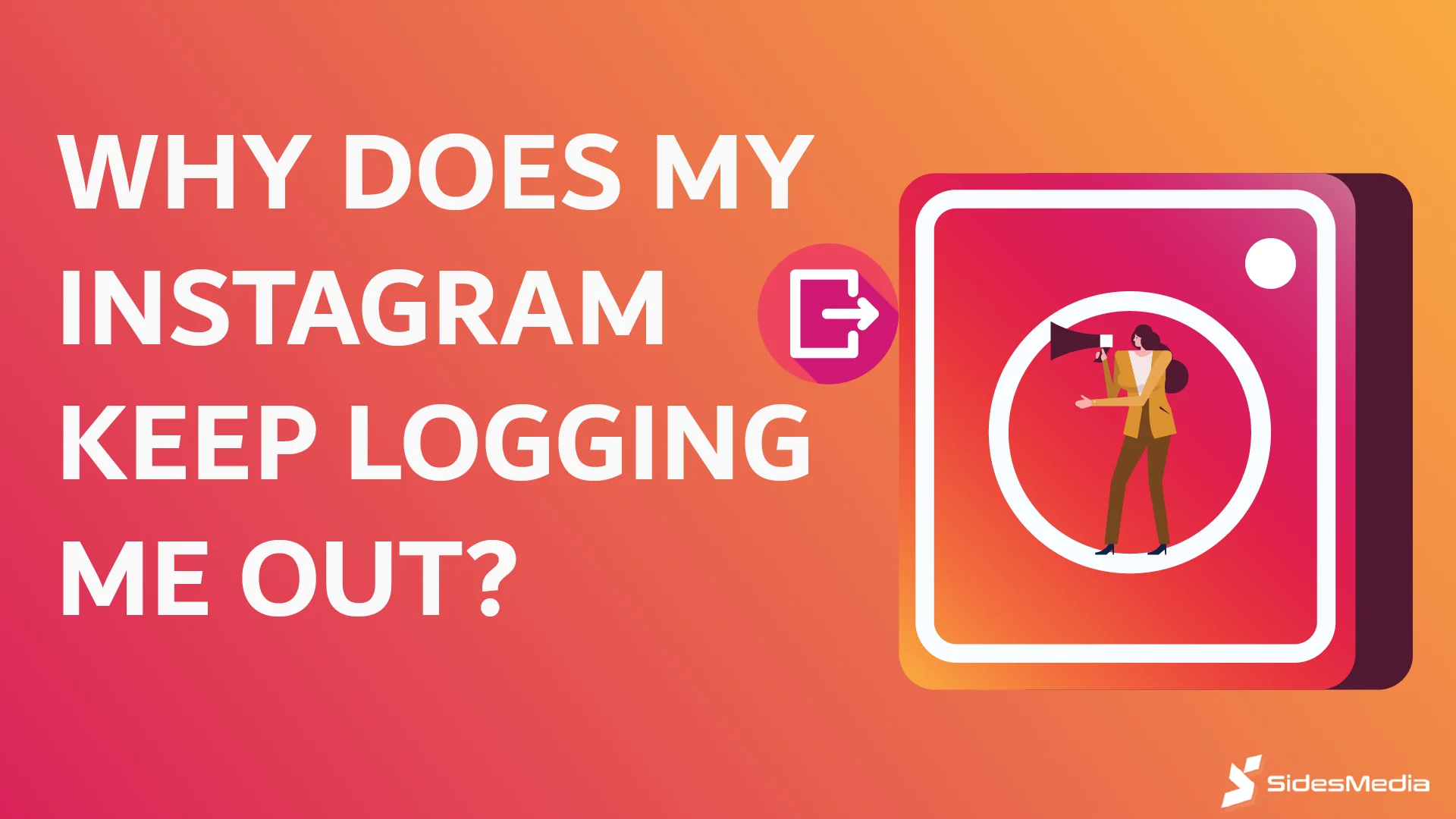 Why Does My Instagram Keep Logging Me Out?