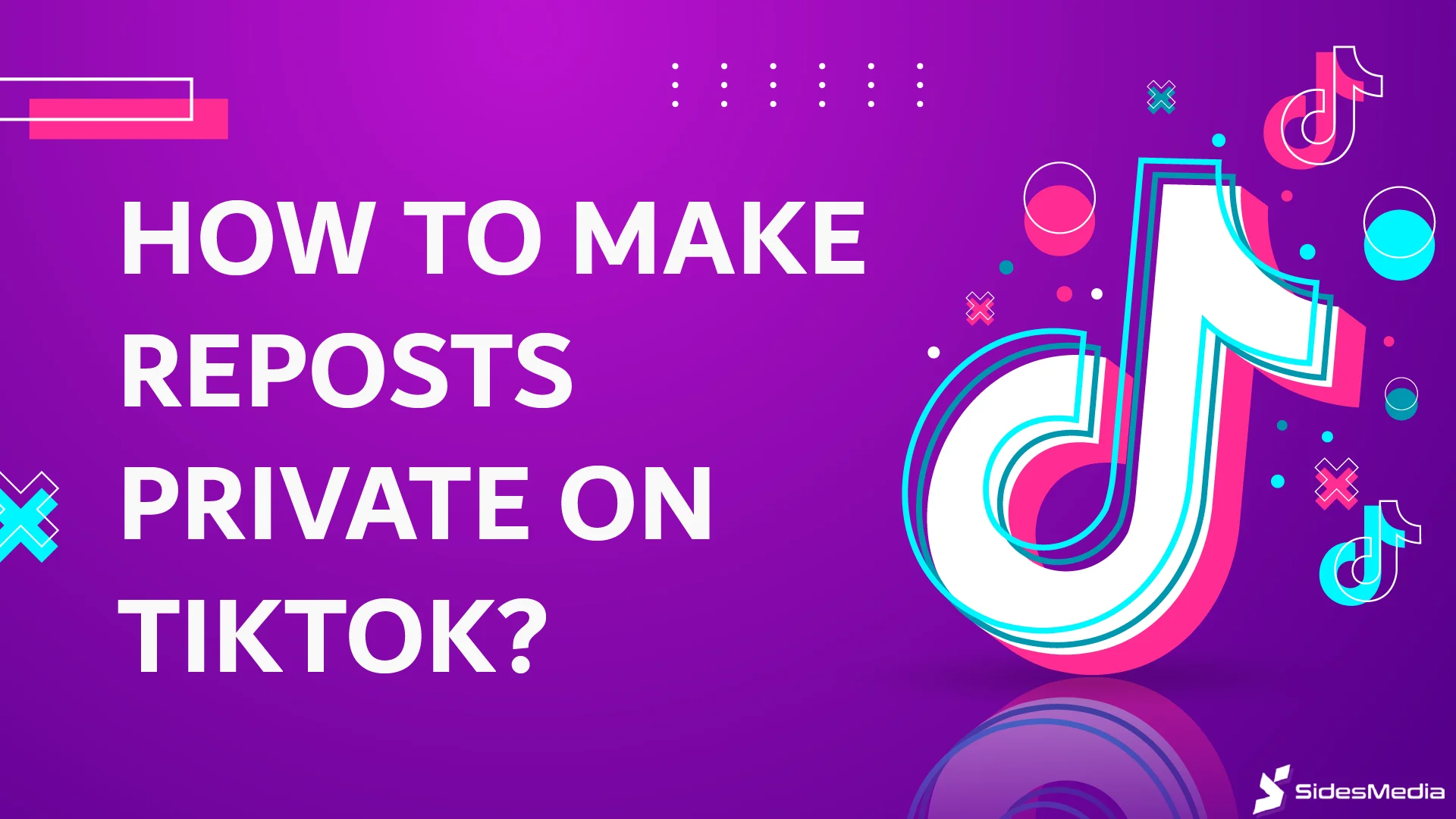 How to Make Reposts Private on TikTok