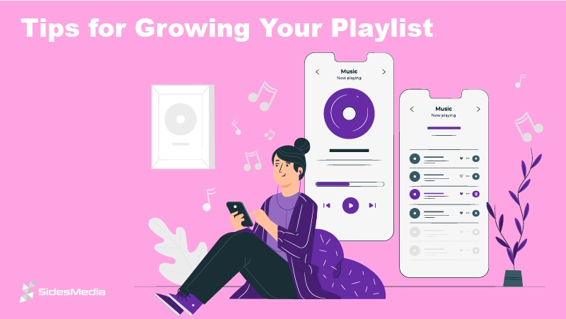 Tips for Growing Your Playlist