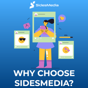 Why Choose SidesMedia to Buy Instagram Views