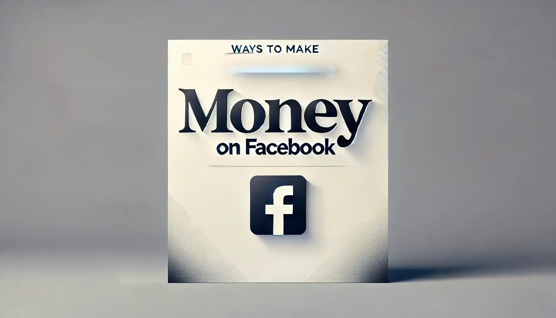 Easy Ways to Make Money on Facebook That Actually Work