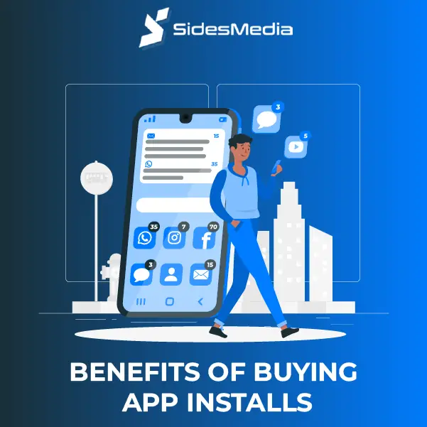 Benefits of Buying App Installs