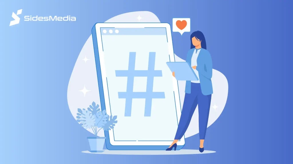 Best Practices to Use TikTok Hashtags