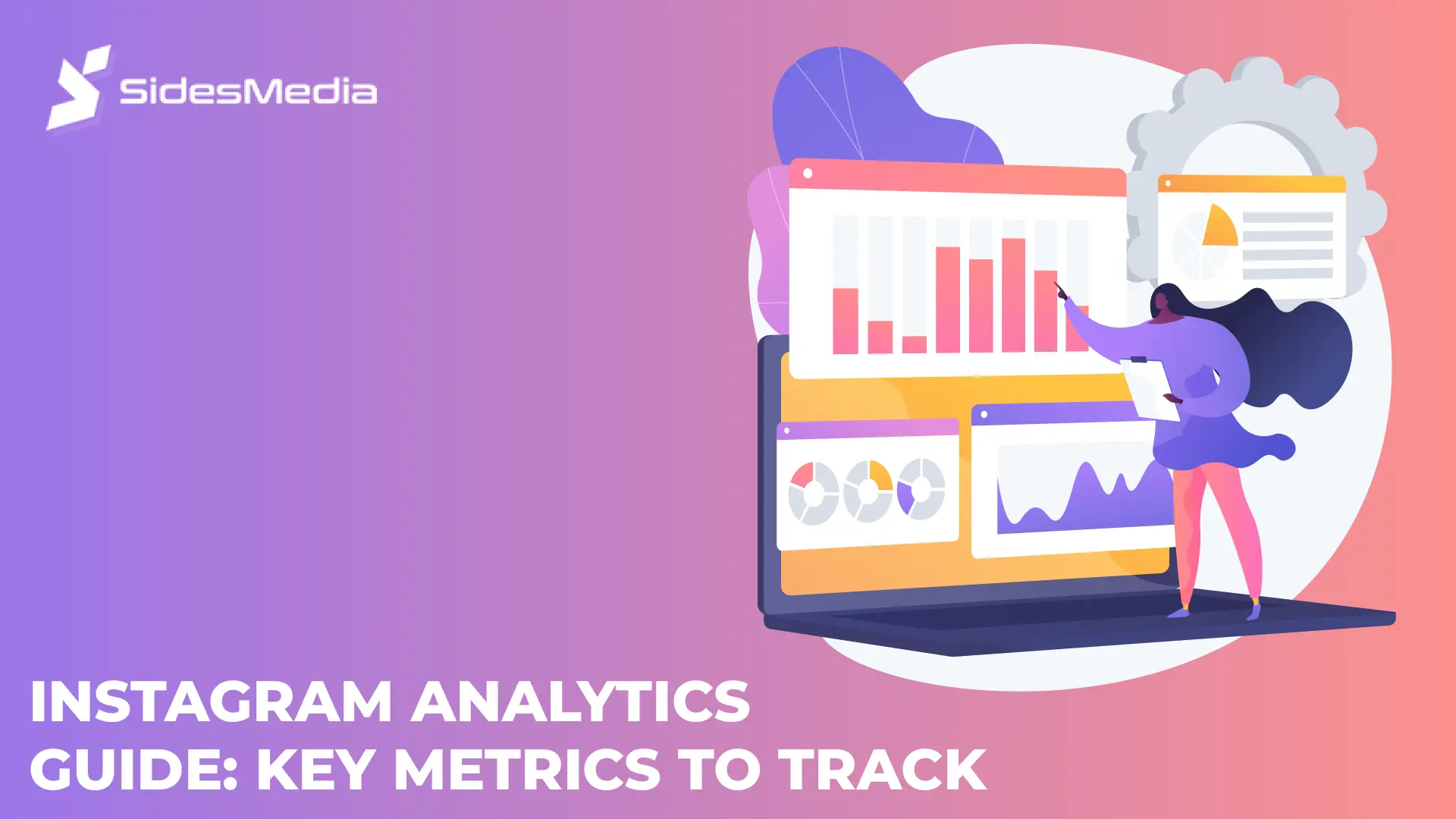 Instagram Analytics Guide: Key Metrics To Track