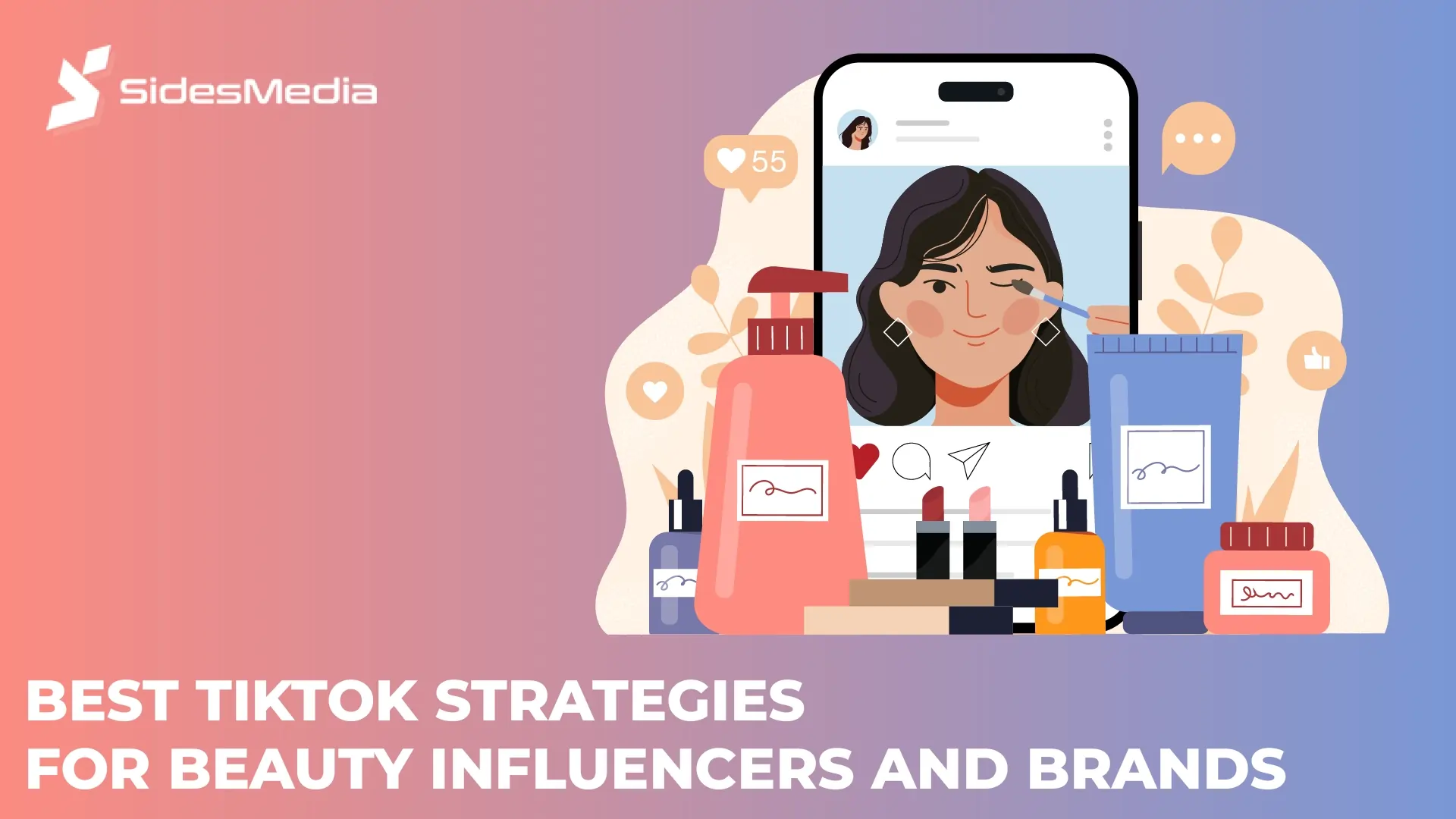 Best TikTok Strategies For Beauty Influencers And Brands