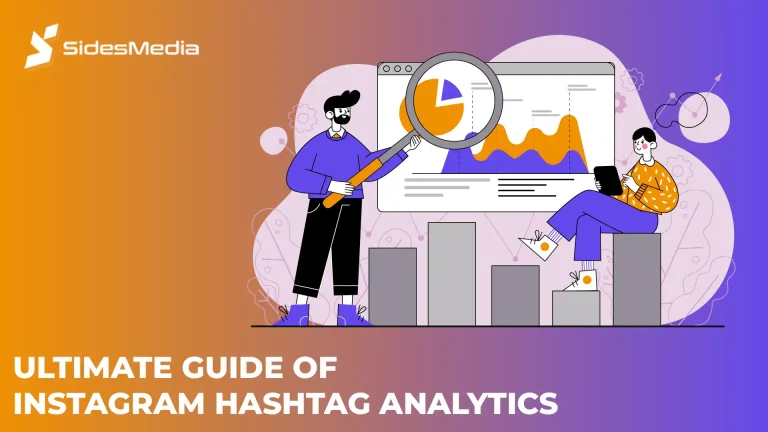 Ultimate guide of Instagram Hashtag Analytics