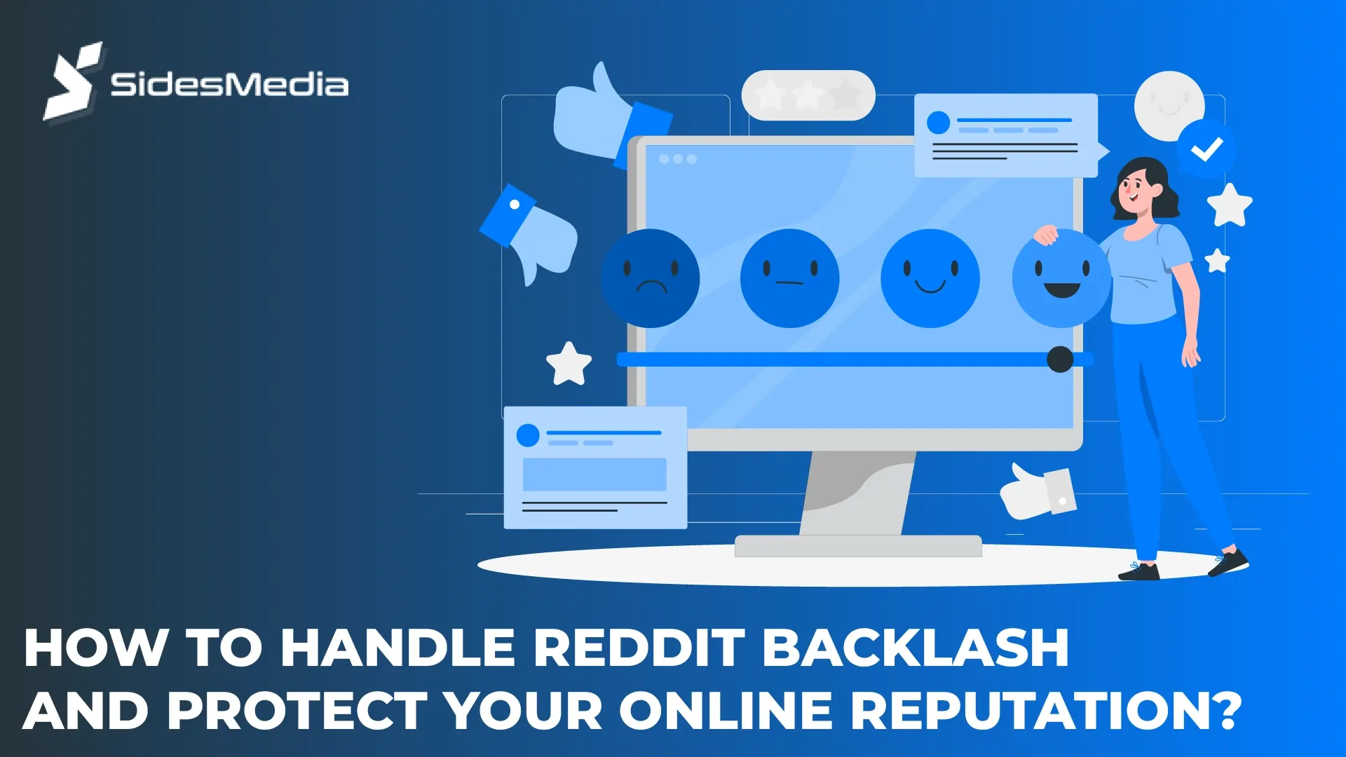 How To Handle Reddit Backlash And Protect Your Online Reputation?