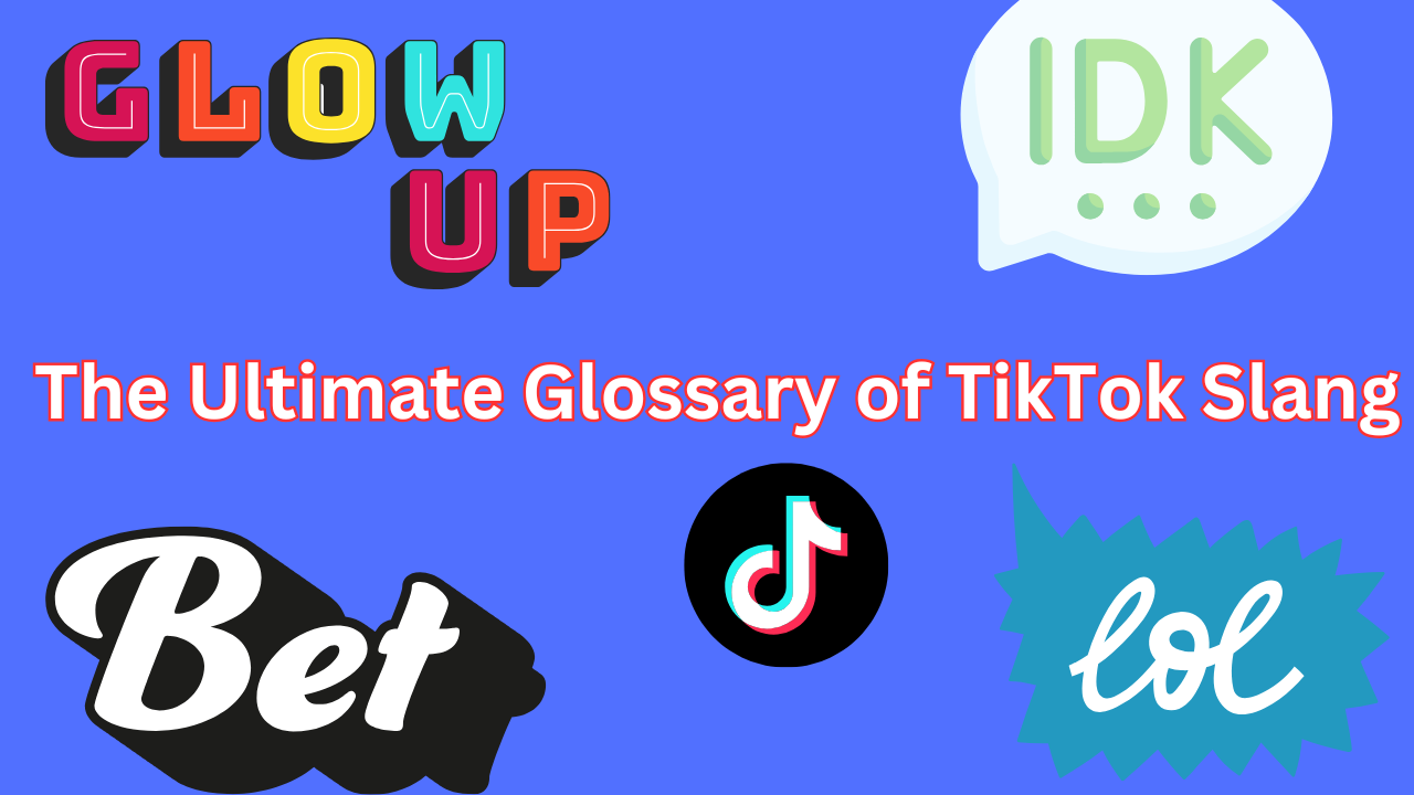The Ultimate Glossary of TikTok Slang for 2025: Best Definitions